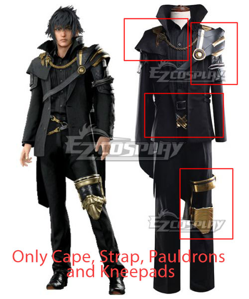 

Final Fantasy XV Noctis Lucis Caelum King Cosplay Costume - Only Cape, Strap, Pauldrons and Kneepads